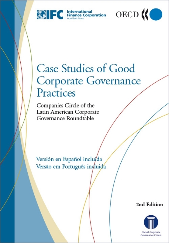 Case Studies of Good Corporate Governance Practices